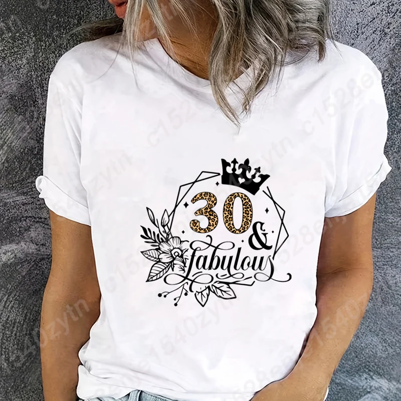 

Shirt For Women 30 & Fabulous Print Birthday Gifts Retro Tees Birthday Party T-shirts Ladies Pure Color O Neck Tees Fashion Tops