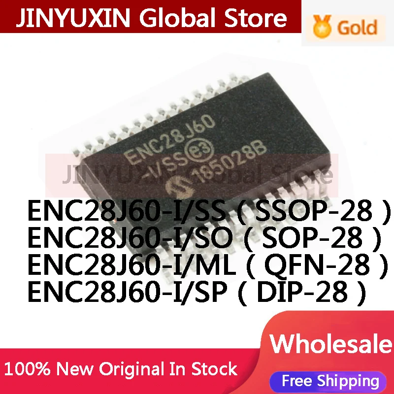 1Pc ENC28J60 ENC28J60-I SS SSOP-28 SO SOP-28 ML QFN-28 SP DIP-28 ENC28J60-I/SS ENC28J60-I/SO ENC28J60-I/ML ENC28J60-I/SP