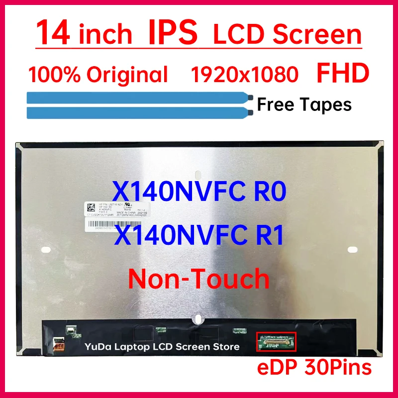 

14-дюймовый ЖК-экран для ноутбука X140NVFC R0 X140NVFC R1, матричная панель дисплея 1920x1080 eDP, 30 контактов, без сенсорного P/N: L92716-ND1 M74468-ND1