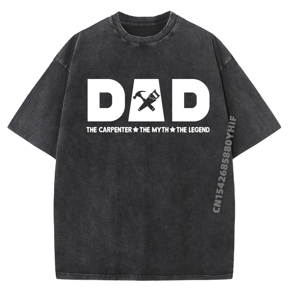 

Мужские футболки Dad The Carpenter The Myth The Legend, женские мужские футболки большого размера, уличная стираная рубашка, мужские футболки с рисунком