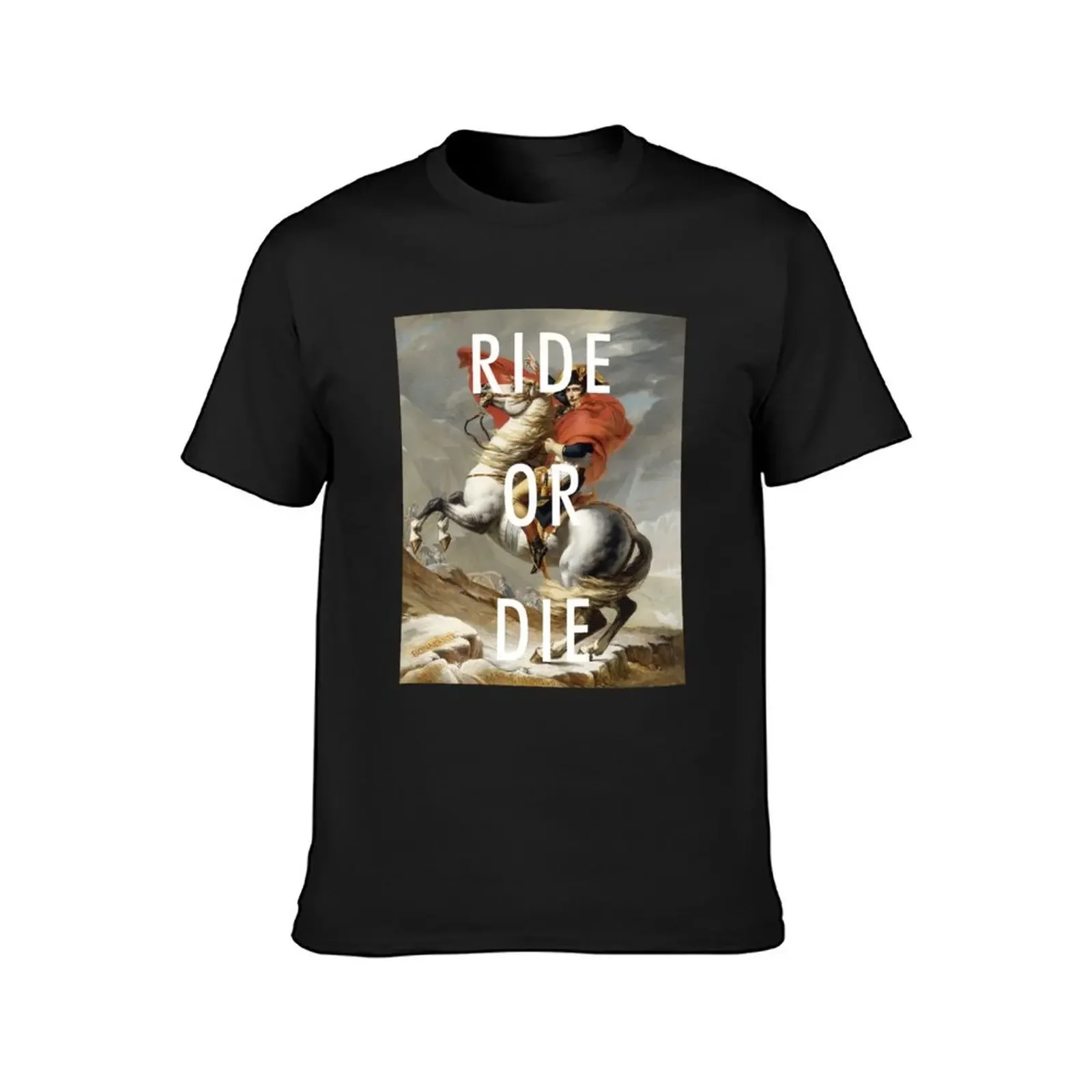 RIDE OR DIE / NAPOLEON T-Shirt cheap stuff cotton graphic tees clothes for men