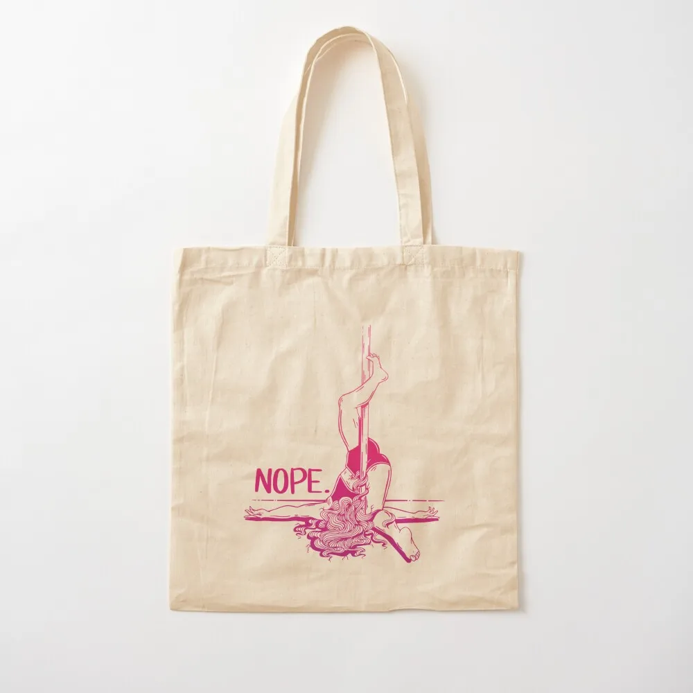 

Pole Dance NOPE - Pink Tote Bag shoping bag bags woman 2025 Women's bag Gift bags