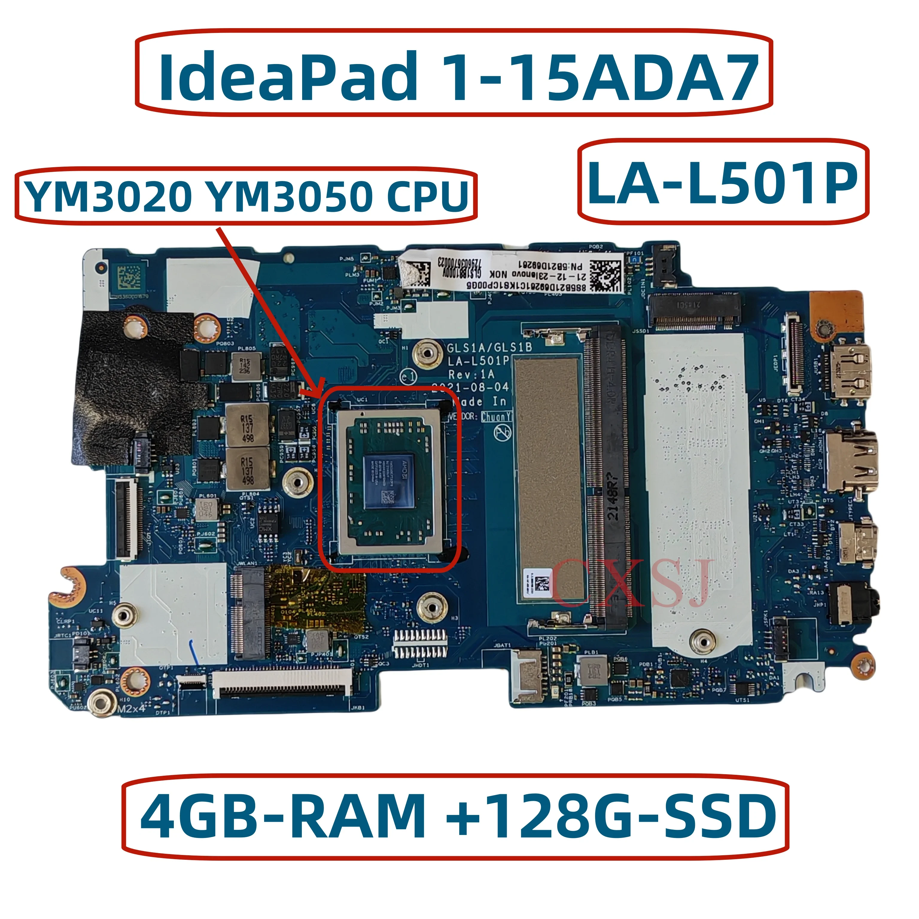 GLS1A/GLS1B LA-L501P สําหรับ Lenovo IdeaPad 1-15ADA7 แล็ปท็อปเมนบอร์ด YM3020 YM3050 CPU 4GB-RAM + 128G-SSD FRU: 5B21D69263