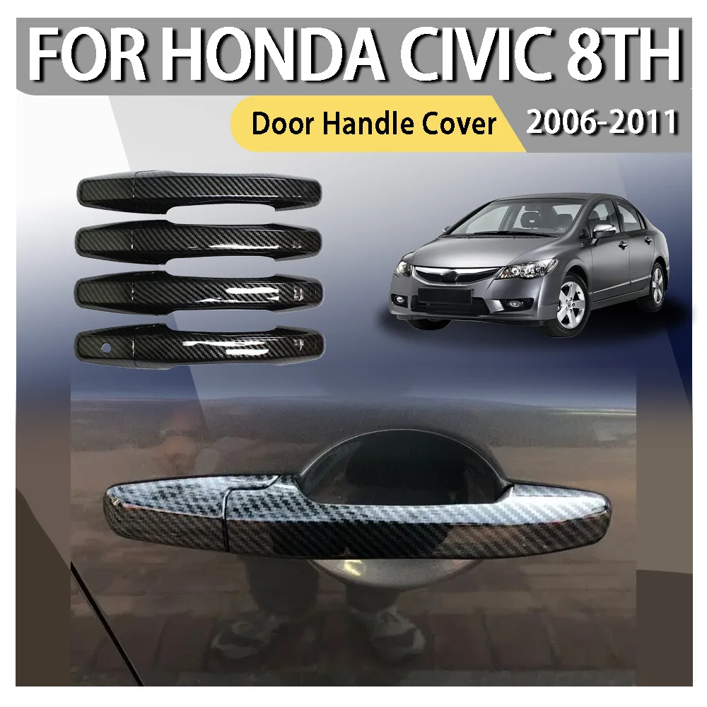 

Door Handle Moulding Cover For Honda Civic 8th 2006 2007 2008 2009 2010 2011 Car Carbon Fiber Style Exterior Trim Decor Auto