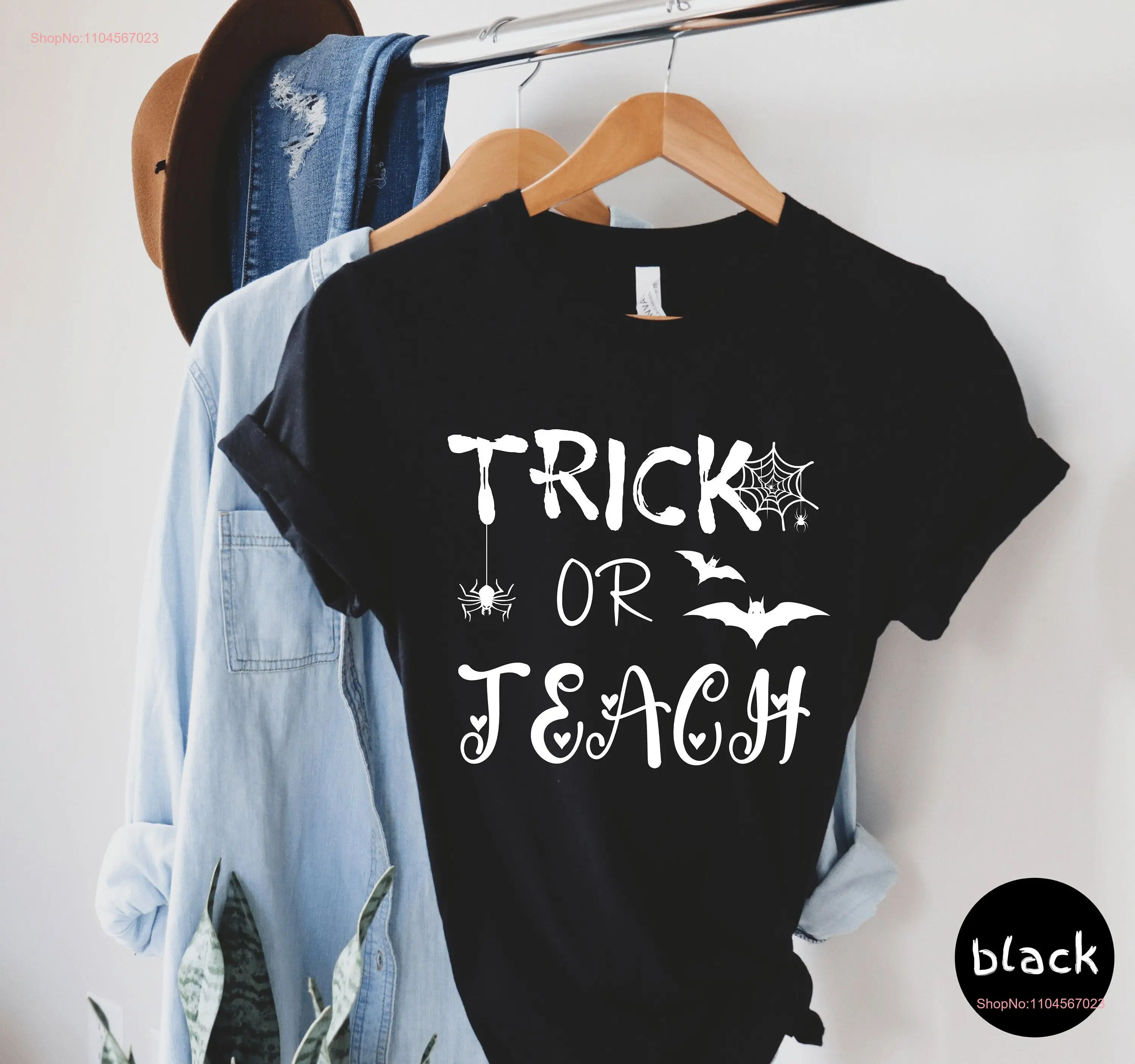 

Trick or Teach T Shirt Teacher Halloween Fall TreaT Spider for long or short sleeves