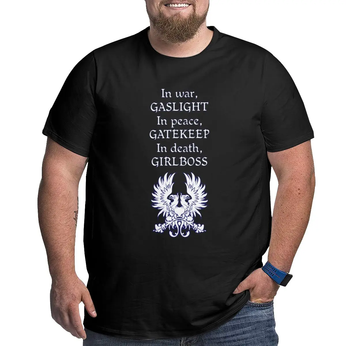 

Grey Warden Gaslight Gatekeep Girlboss Blue Men T Shirt designer O Neck Big Tall 100% Cotton printed Large 4XL 5XL 6XL graphic