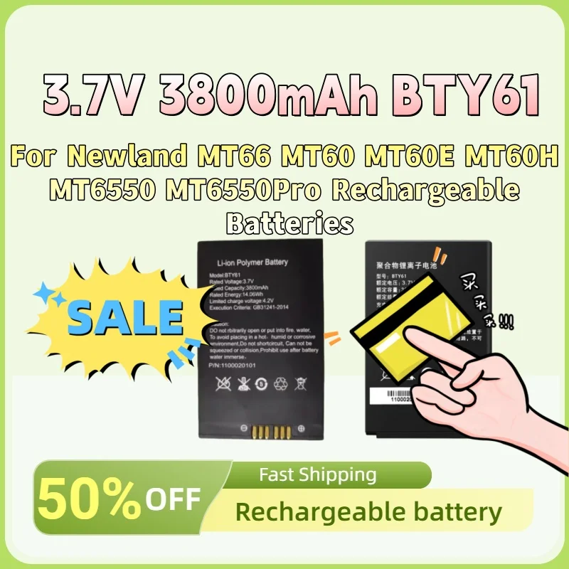 New Barcode Scanner Battery 3.7V 3800mAh BTY61 BTY64 for Newland MT66 MT60 MT60E MT60H MT6550 MT6550Pro Rechargeable Batteries