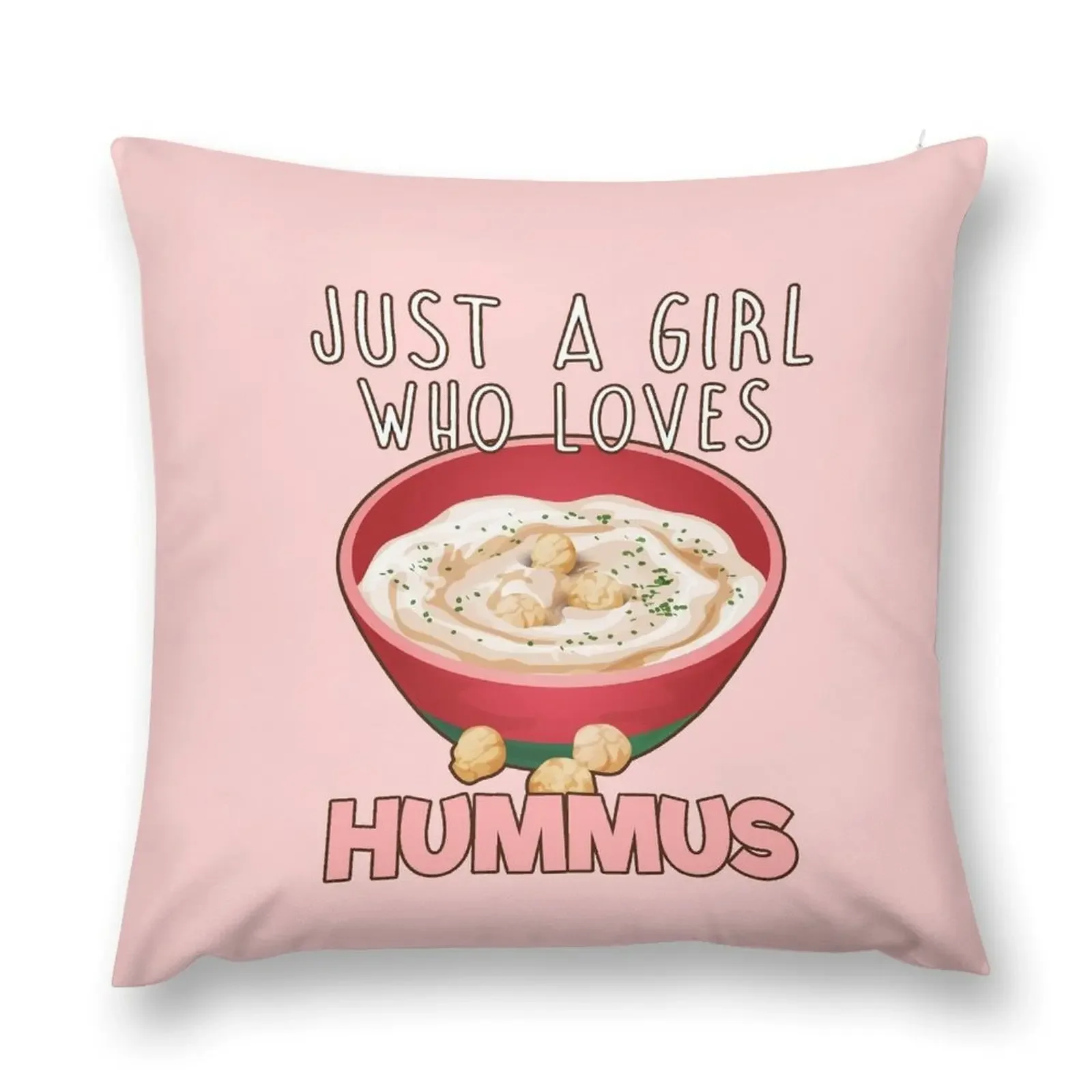 

Just A Girl Who Loves Hummus. Throw Pillow pillow cover luxury Luxury Living Room Decorative Cushions pillow