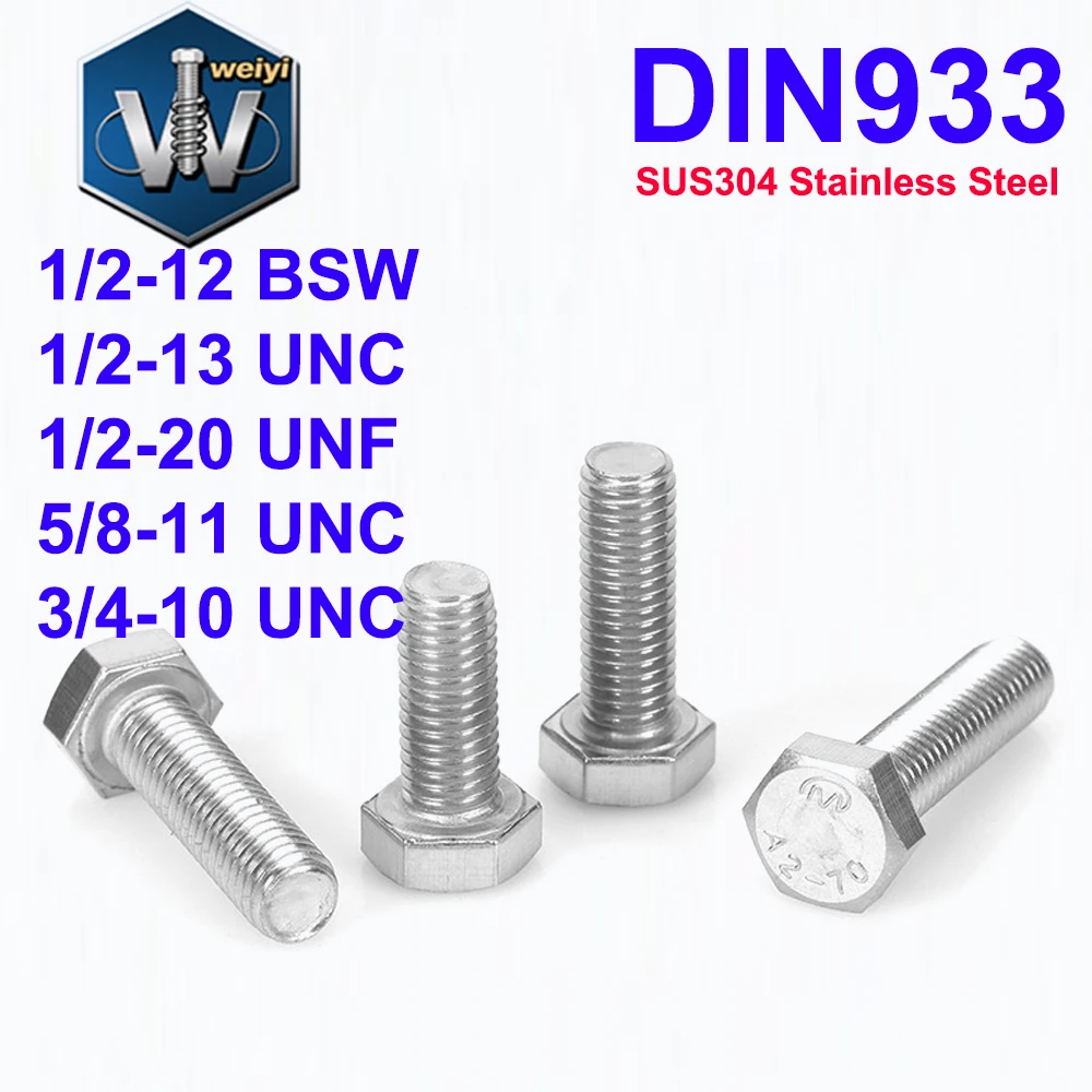 

Weiyi DIN933 Hex Head Screws 1/2'' 5/8'' 3/4'' UNC UNF BSW SUS304 A2 Stainless Steel External Hexagon Bolts Full Threaded