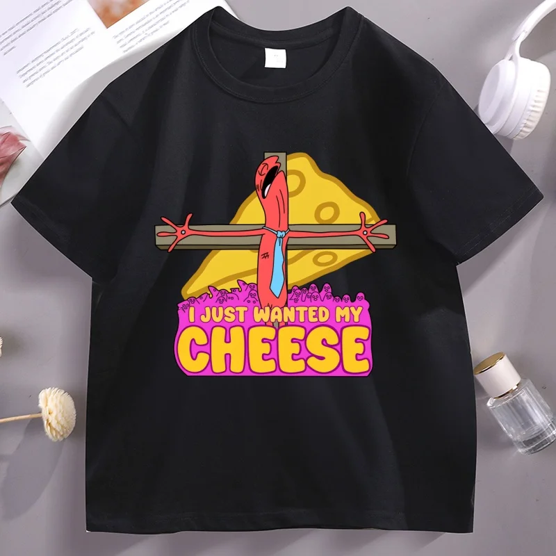 I Just Wanted My Cheese T-shirts Funny Graphic Printed Tshirt Cotton Short Sleeve Loose Tees Unisex Streetwear Comfortable Tops