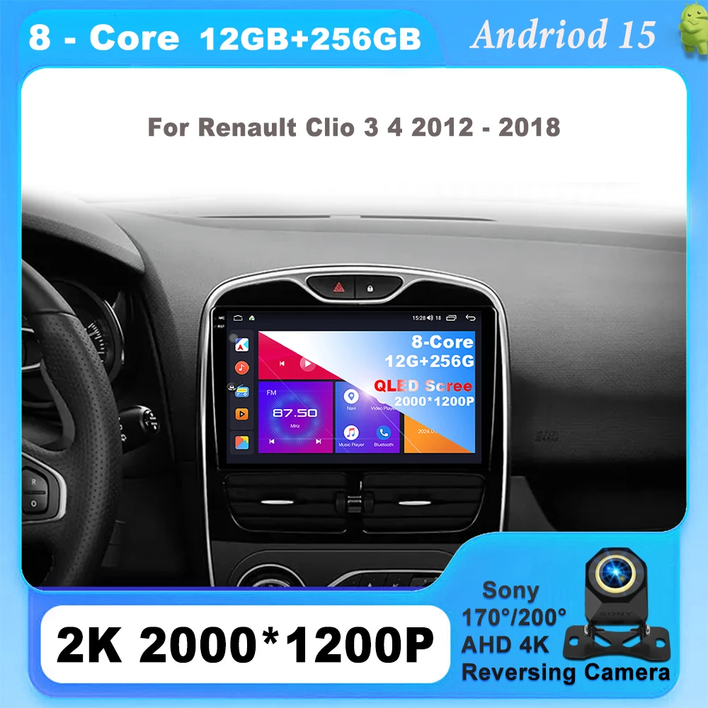 

Android 15 For Renault Clio 3 4 2012 - 2018 Carplay Auto radio Car Radio Multimedia 8 CORE IPS LED Navigation GPS 5G Wifi