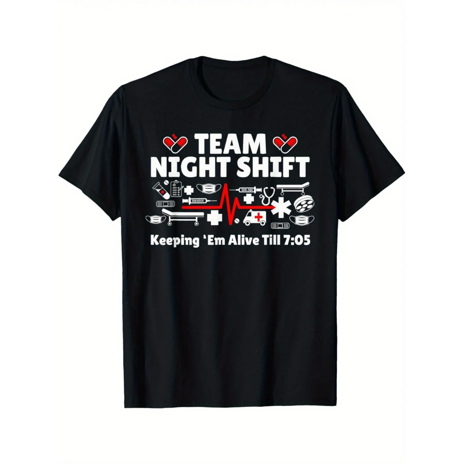 Team Night Shift Nurse Graphic Tee for Men, Keeping Em Alive Till 7:05, Medical Staff T-Shirt