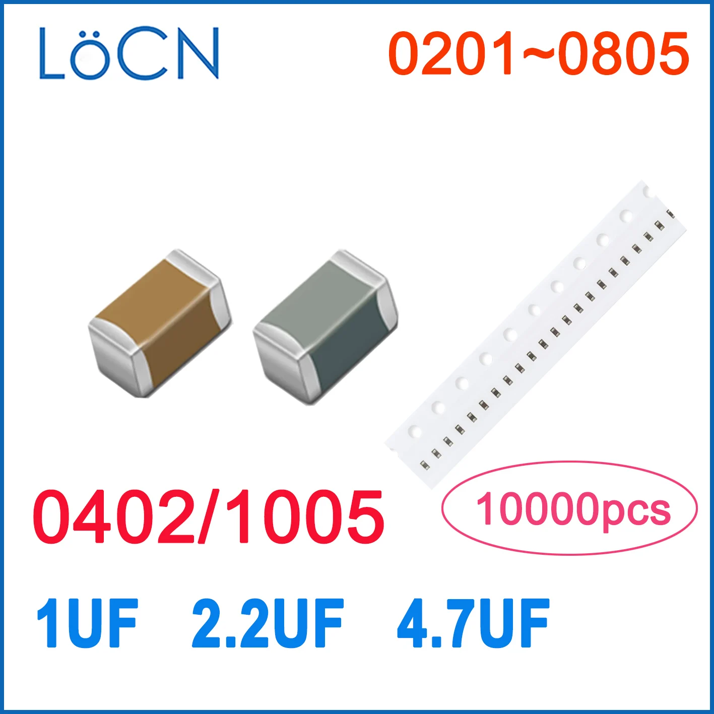 10000PCS 0402 1005 SMD 1UF 2.2UF 4.7UF 10UF 6.3V 10V 25V X5R Y5V RoHS 10%(K) 20%(M) Capacitor High Quality LoCN