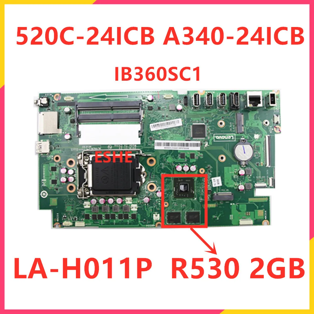 IB360SC1 For Lenovo 520C-24ICB A340-24ICB A340-22ICB Laptop Motherboard LA-H011P motherboard 5B20U53669 GPU R530 2G Free Shippin