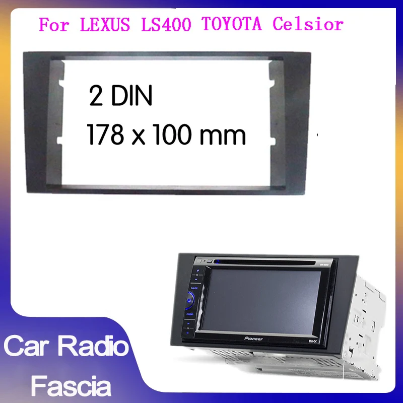 2din Car radio frame For Lexus LS400 Toyota Celsior 1989-1994 Stereo Panel Dash Kit Refitting Installation Trim Face Frame Bezel