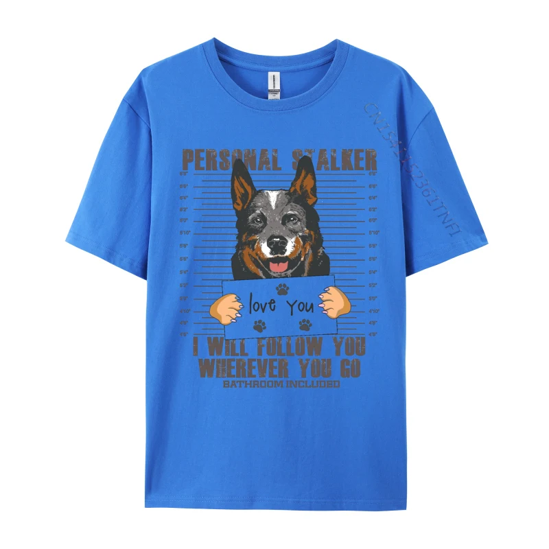 Blue Heeler Australian Cattle Dog T-shirt Custom Men T-Shirt Casual Tops T Shirt Fitted Leisure T Shirts Top Quality