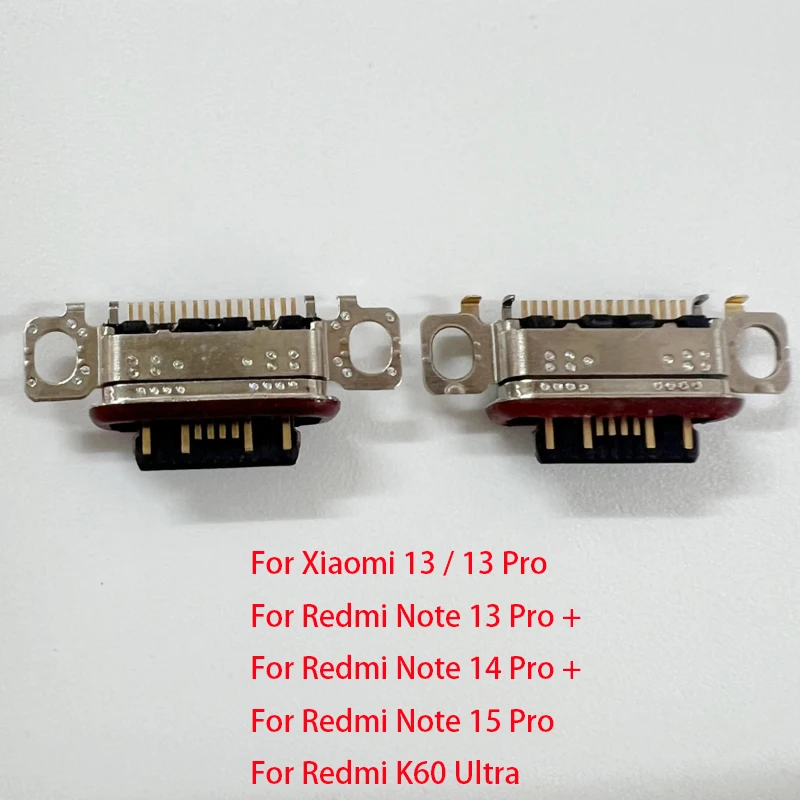 

10PCS For Xiaomi Mi 13 / 13 Pro For Redmi Note 13 Pro + / K60 Ultra USB Charging Port Dock Plug Connector Jack Socket