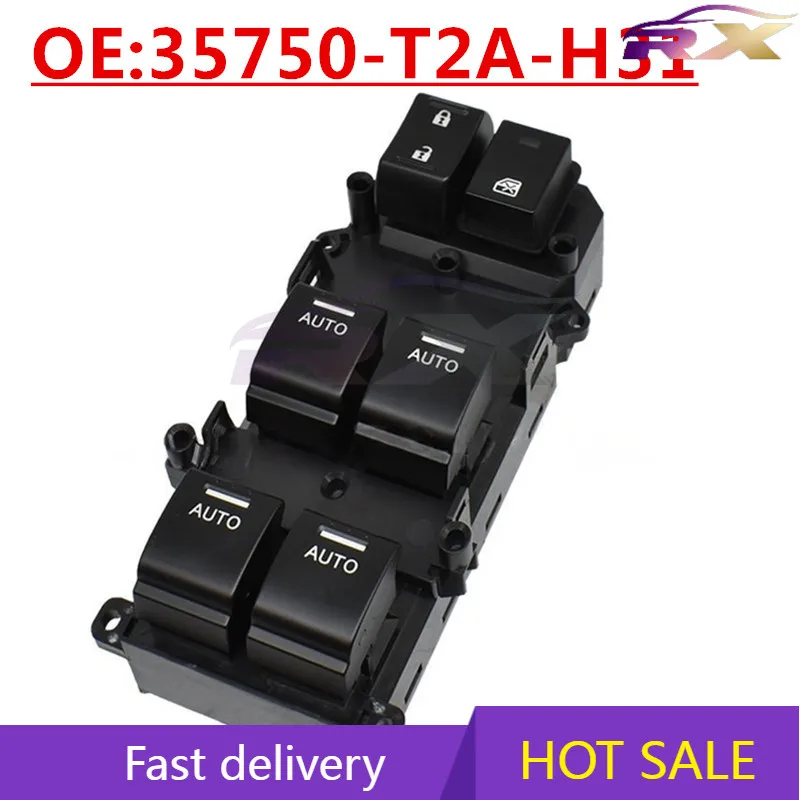 

OEM:35750-T2A-H31 Suitable for Honda glass lifter switch power window control button accessories assembly