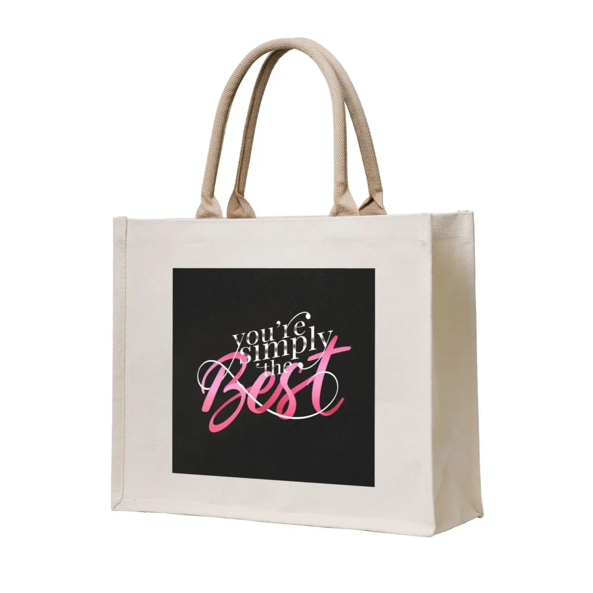

You're simply the best Tote Bag shopper bag women canvas Cloth bags shoping bag