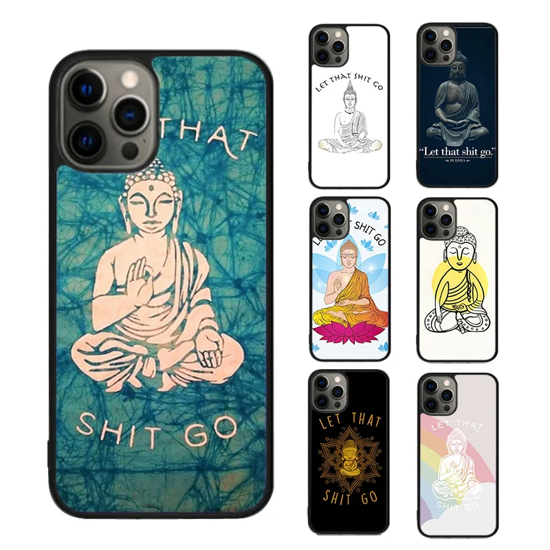 Lascia che sia merda Go custodia per telefono Buddha per iPhone SE2020 15 16 14 13 Pro Max Coque 12 11 Pro Max per Apple 8 PLUS 7 fundas