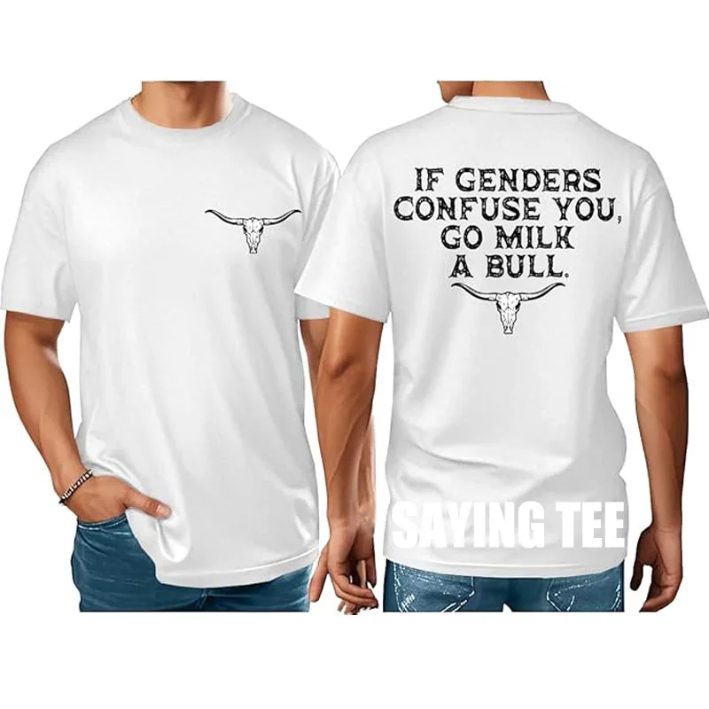 If Genders Confuse You Go Milk A Bull Men's Fashion T-Shirt Letters Printed Sarcastic Saying Tee Summer Fashion Short Sleeve Top