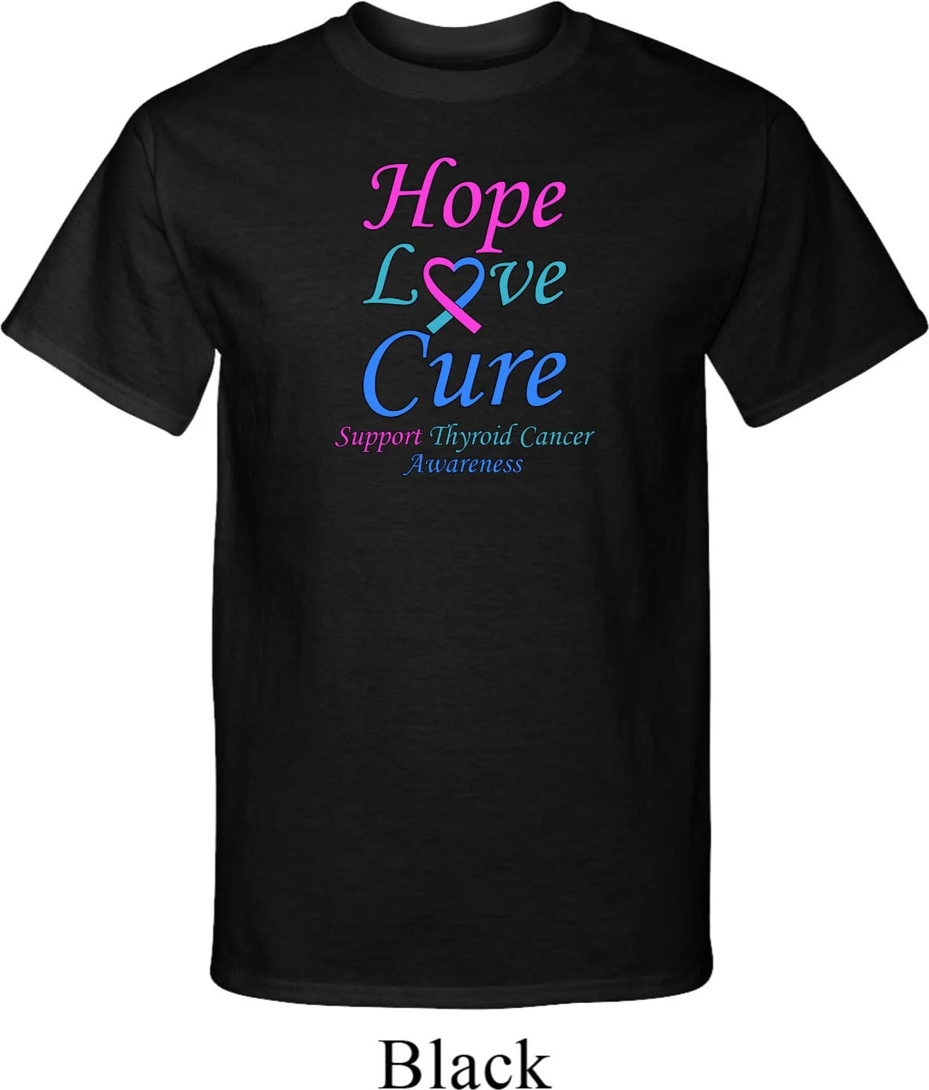 Hope Love Cure Support Thyroid Cancer Awareness Tall T Shirt HLC STCA PC61T