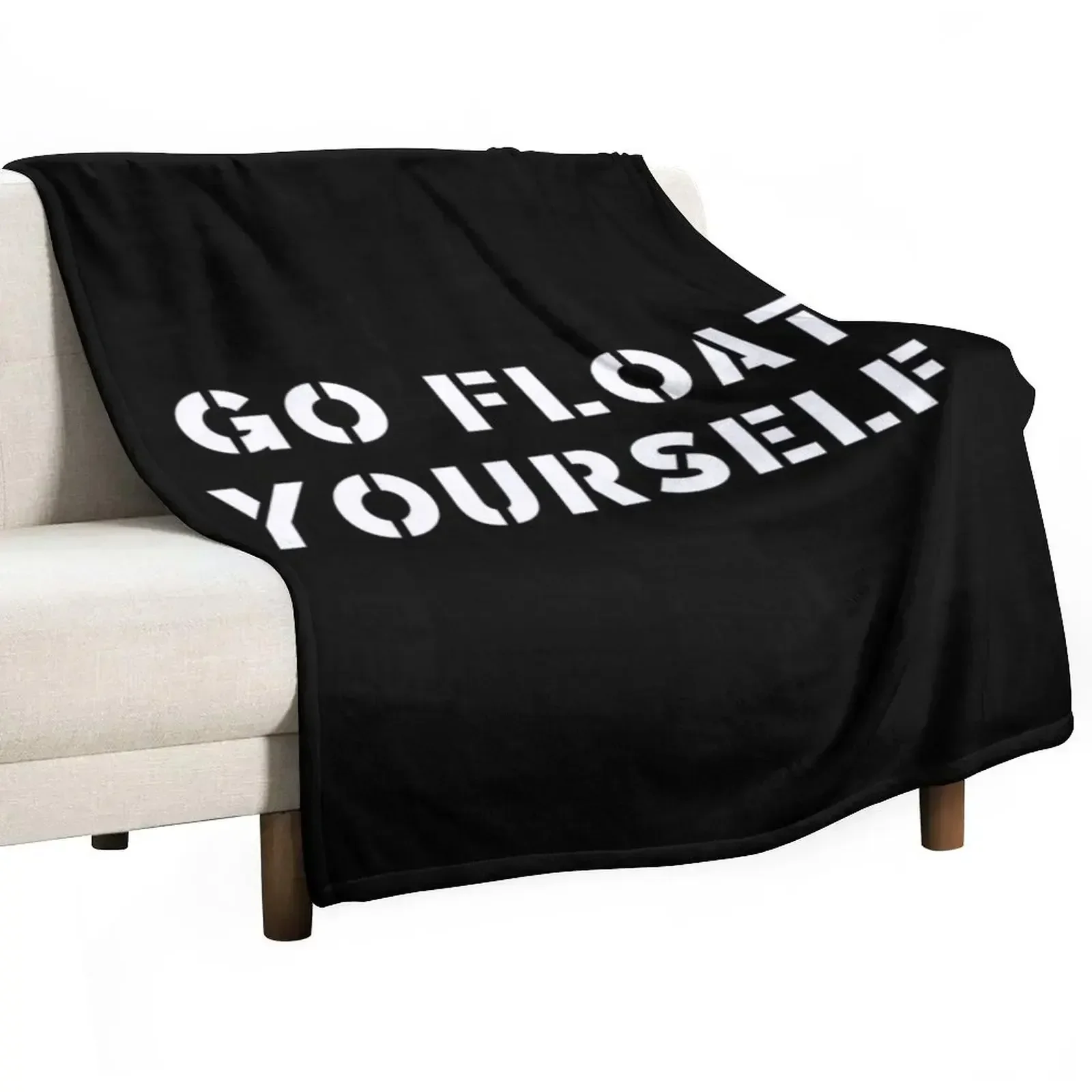 Go float yourself Throw Blanket cosplay anime bed plaid Loose Blankets For Sofas Blankets Sofas Of Decoration Comforter Blankets