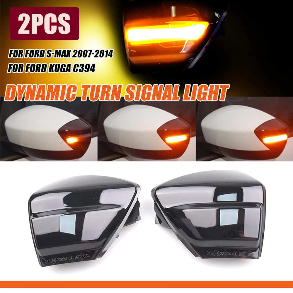 Dynamic Side Wing Mirror Indicator Light LED Turn Signal Light For Ford C-MAX Kuga C394 2008-2012 S-Max 2007 2008 2009 2010-2014