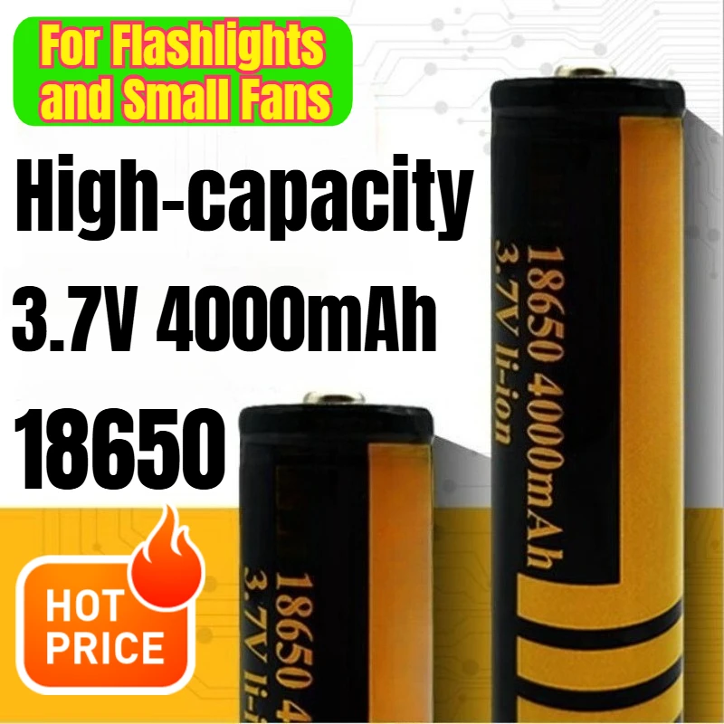 

18650 3.7V 4000mAh High-capacity Rechargeable Battery for Flashlights and Small Fans