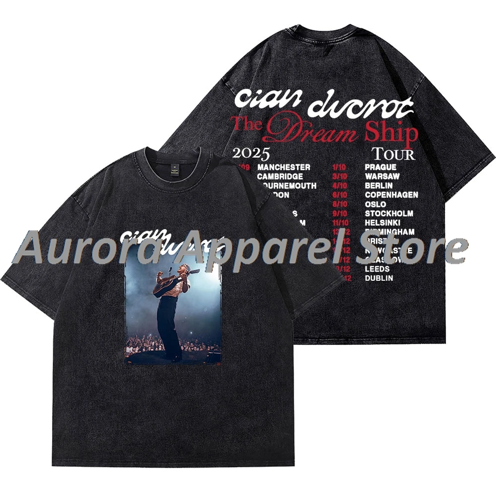 

Cian Ducrot The Dream Ship Tour 2025 Vintage Wash T-Shirts Streetwear Tee Women Men Cotton Crewneck Short Sleeve