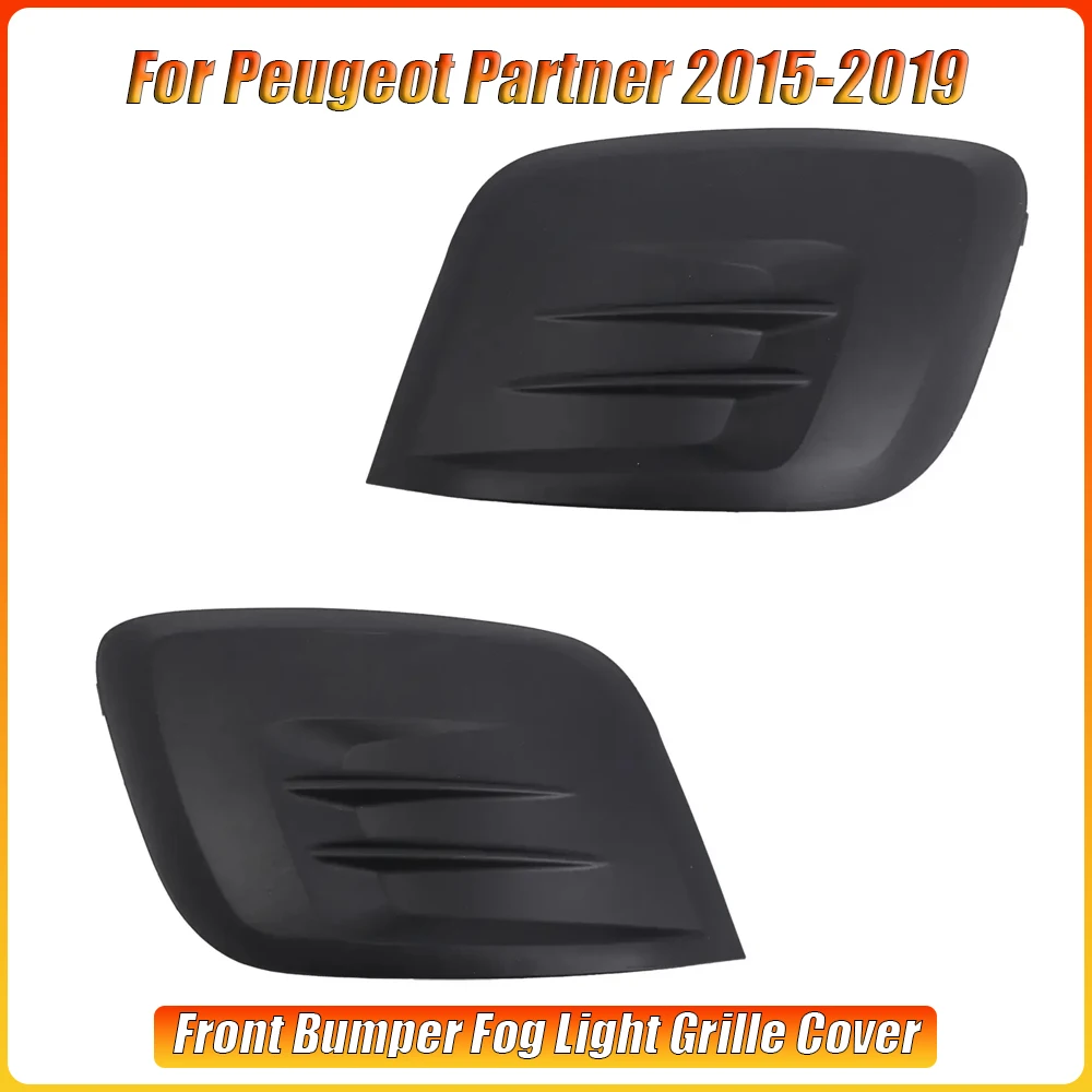 

Front Bumper Fog Light Grille Cover For Peugeot Partner 2015-2019 Easy Installation Replace High Performance Accessories