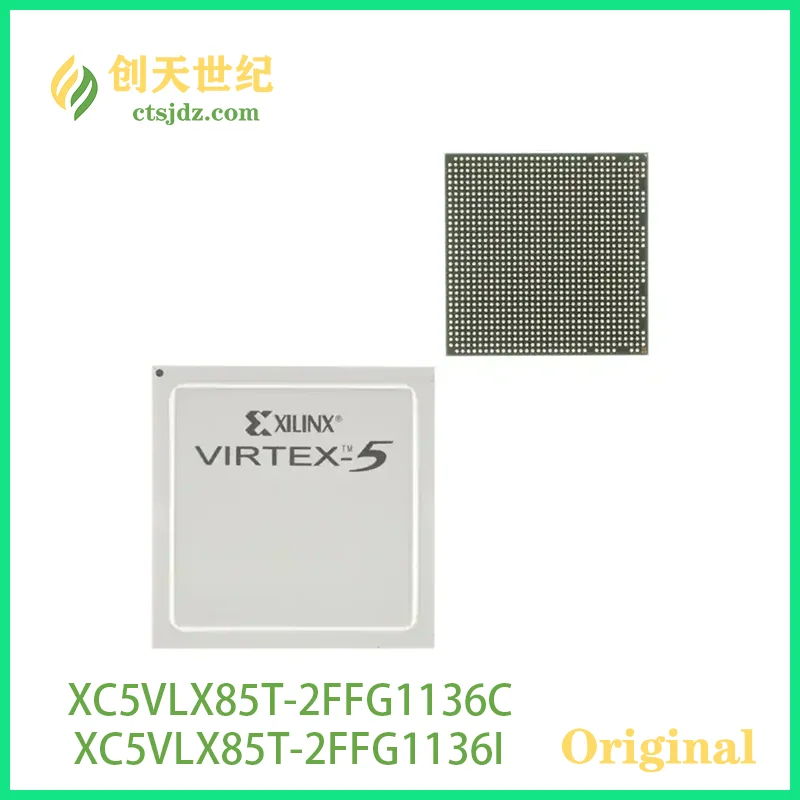 

XC5VLX85T-2FFG1136C New&Original XC5VLX85T-2FFG1136I Virtex®-5 LXT Field Programmable Gate Array (FPGA) IC