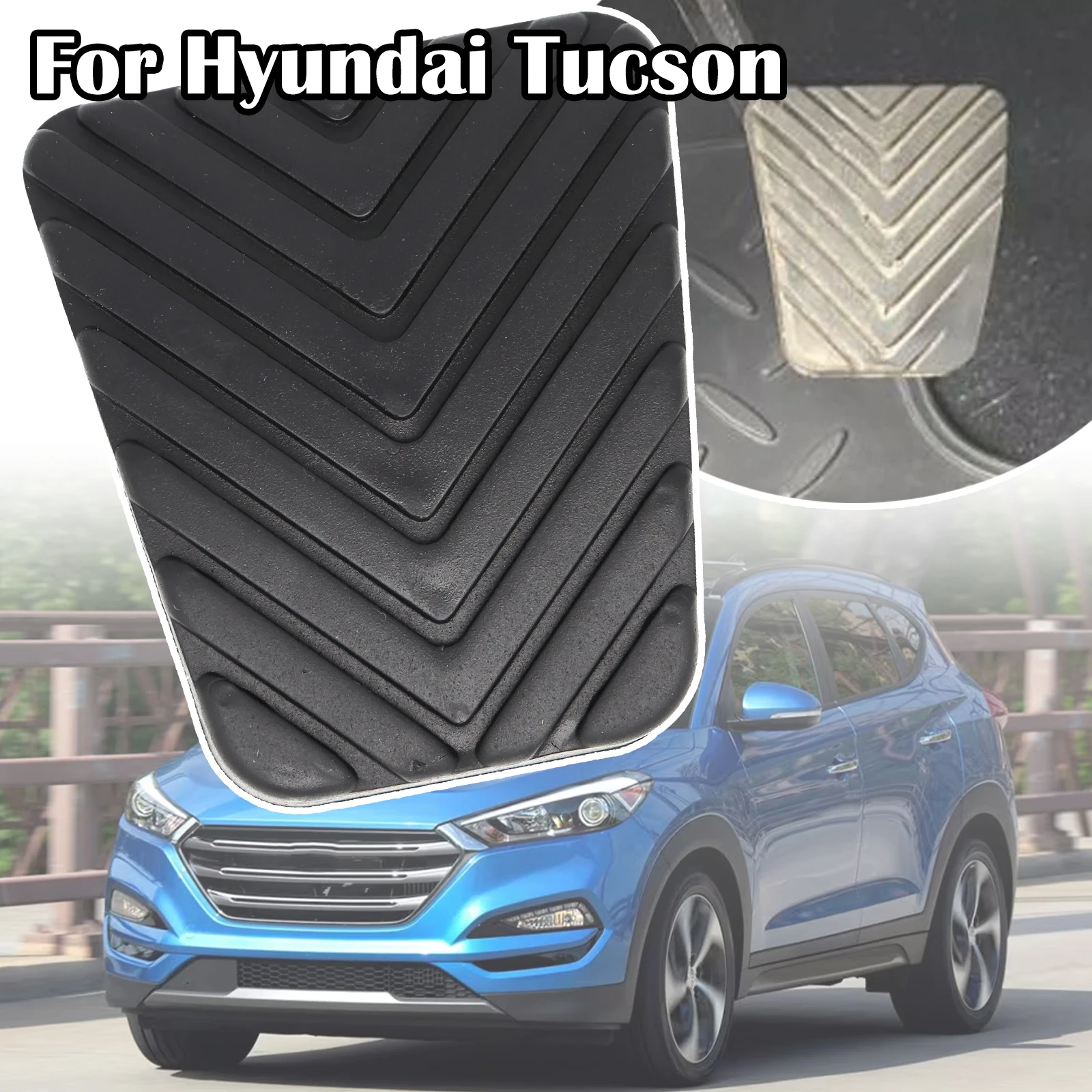 

For Hyundai Tucson JM LM iX35 2004 - 2016 2017 Terracan 2001 - 2006 Trajet Highway Van 2000-08 Car Brake Clutch Pedal Pad Cover