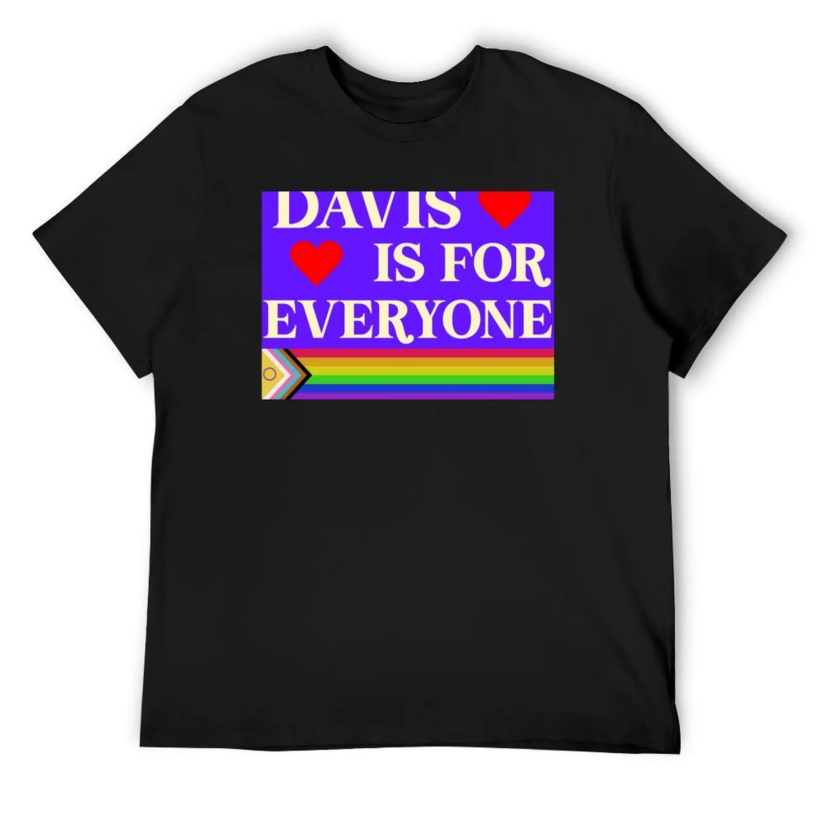 

Davis is for Everyone T-Shirt graphic t shirt vintage essential t shirt rapper graphic tees fruit of the loom mens t shirts