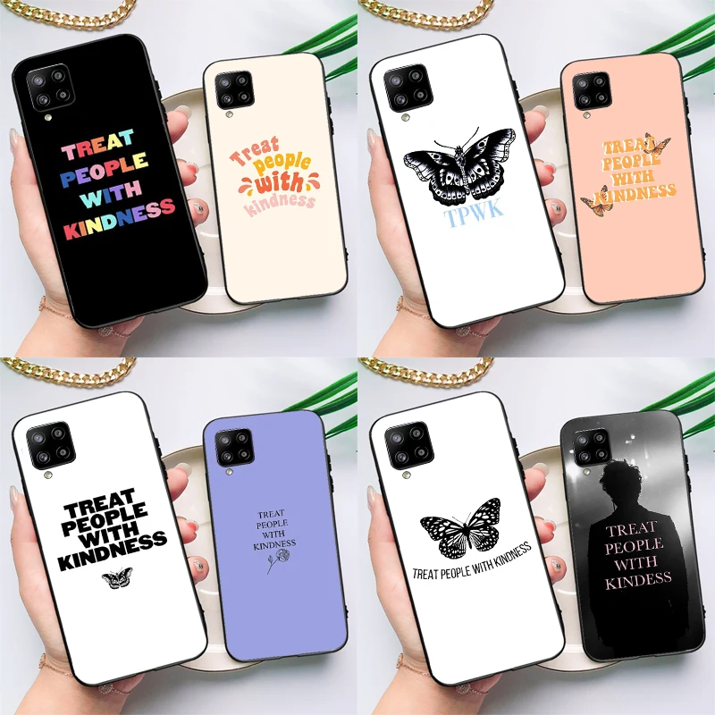 Treat People With Kindness Case For Samsung Galaxy A54 A34 A53 A13 A32 A52 A14 A51 A71 A23 A33 A73 A12 A22 A21S Coque