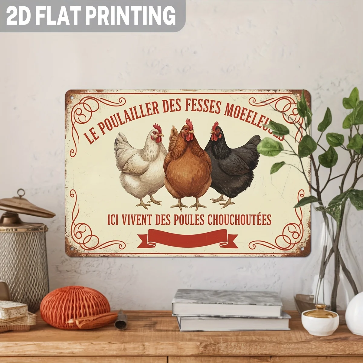 Novelty Ici Vivent Des Poules Chouchoutees Sign Heavy Duty Iron Tinplate Decor for French Farm Home Coop