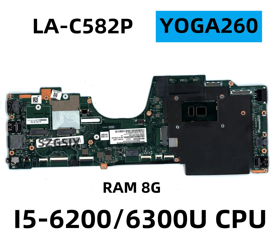 FOR Lenovo YOGA260 Notebook Motherboard  I5-6200/6300CPU  LA-C581P RAM 0G ,LA-C582P  RAM 8GB  FRU:01LV857 01LV848,100%TEST