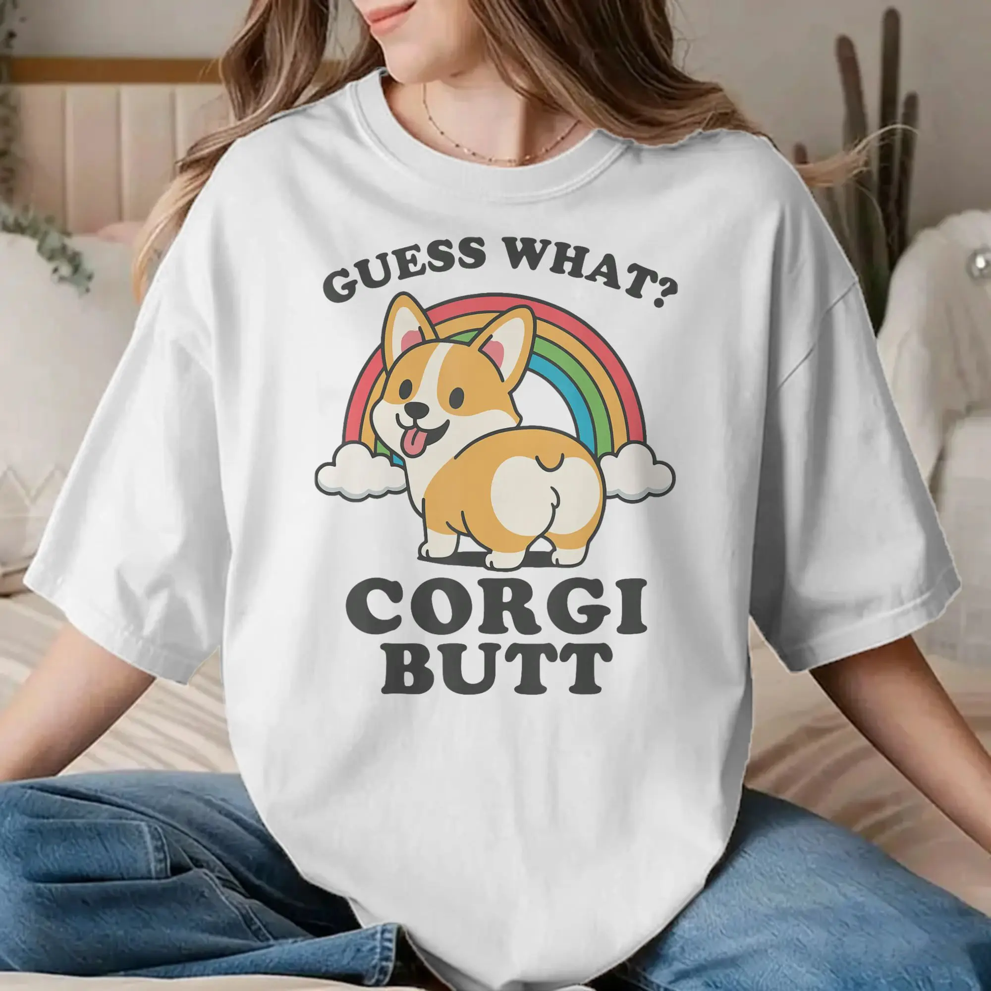 Guess What Corgi Butt T-Shirts Men Women  Fashion 100% Cotton Tees Crewneck Short Sleeve T Shirts New Arrival Clothes