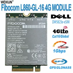 L860-GL-16 DW5832e e-SIM LTE CAT16 Module for 4G L860 GL 16 4G modem DW5823e esim For Latitude 5440 5540 7440 7640