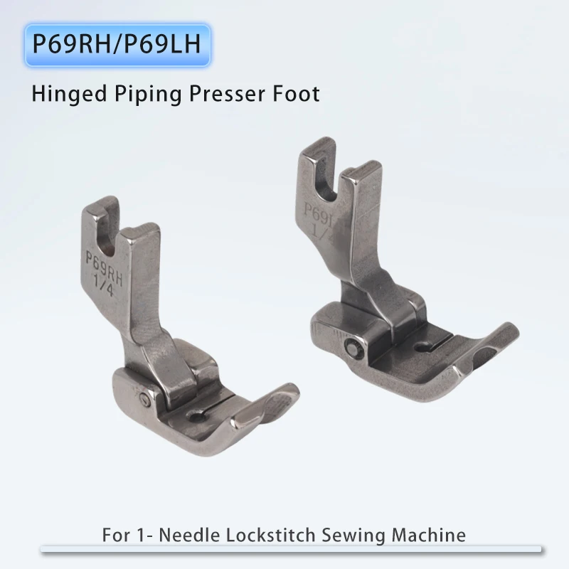P69RH P69LH Hinged Piping Welting Cording Presser Foot For Industrial Single Needle Lockstitch Sewing Machine Parts 36069