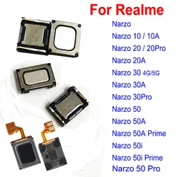 Earpiece Speaker For Realme Narzo 10 20 30 50 Pro 10A 20S 50A 50i Prime 4G 5G Earphone Speaker Sound Flex Cable Parts