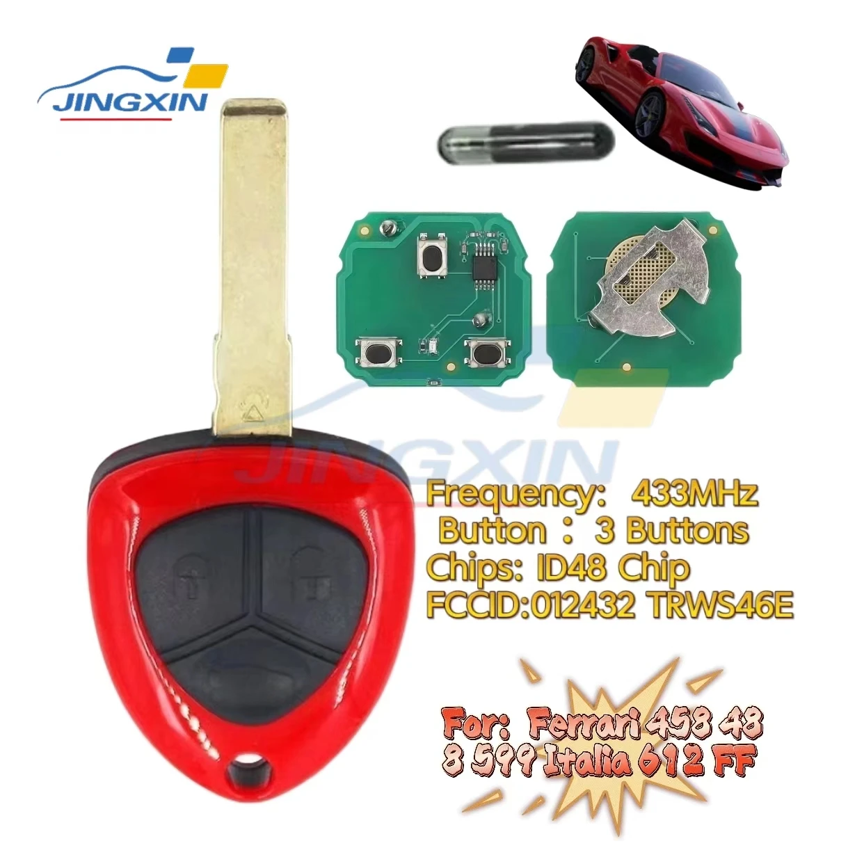 

JingXin for Ferrari car key 458 488 599 Italia 612 FF Auto Remote Control Key 3Buttons 433MHz 48 Chip FCC ID:012432 TRWS46E