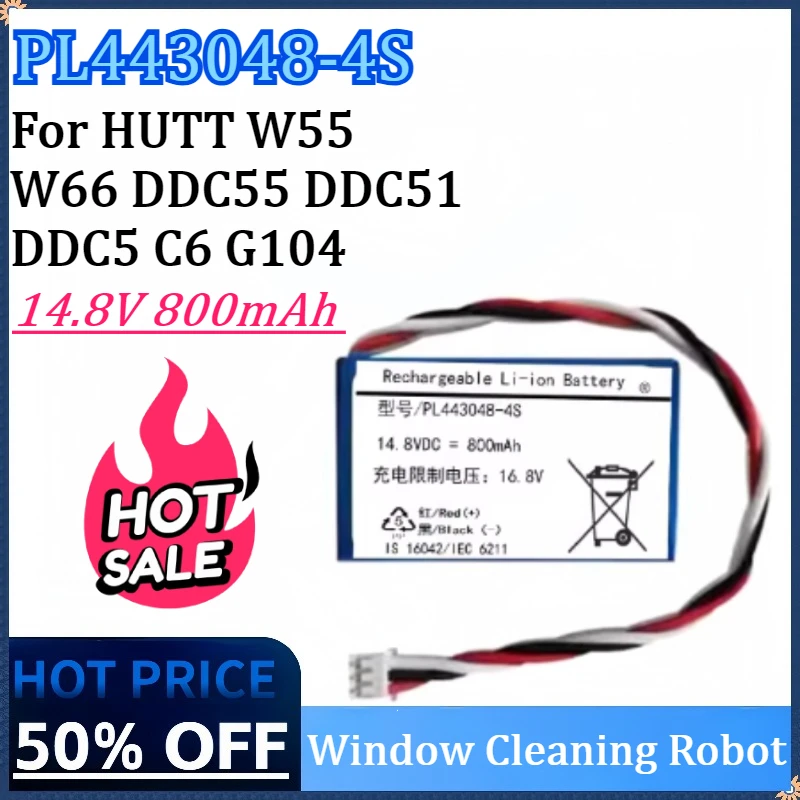 

PL443048-4S 14.8V 800mAh 11.84Wh Window Cleaning Robot Li-Ion Battery For HUTT W55 W66 DDC55 DDC51 DDC5 C6 G104