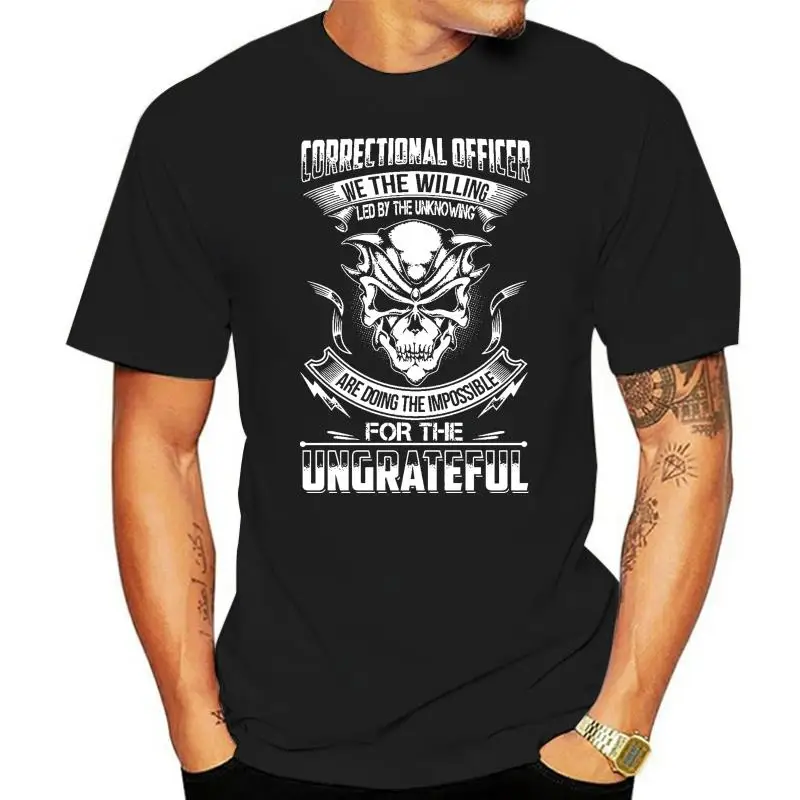 2022 New Fashion Cotton T-shirt Correctional officer shirt- Do impossible for ungrateful Casual Tee Shirt