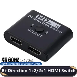 4K HDMI Switch Bi-Direction 2 in 1 Out/1 in 2 Out HDMI-compatible Switcher Splitter for PS4/3 TV Box 1x2/2x1 Switcher Adapter