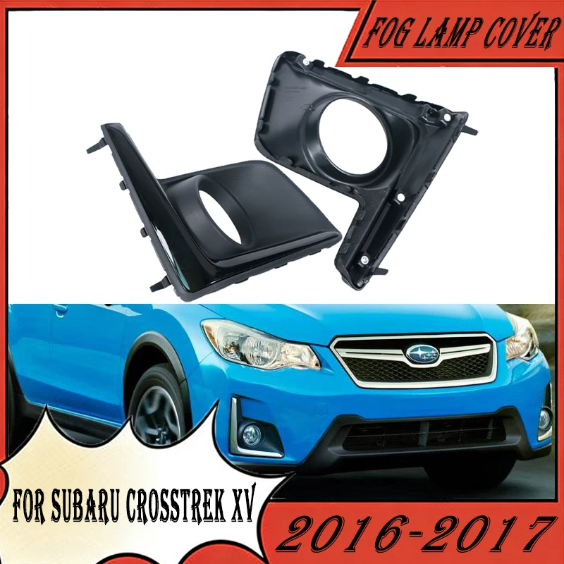 For Subaru Crosstrek XV 2016 2017 Front Bumper Fog Lamp Cover Foglamp Trim Cap Hood Lid Bezel Light Frame Cover Car Accessories