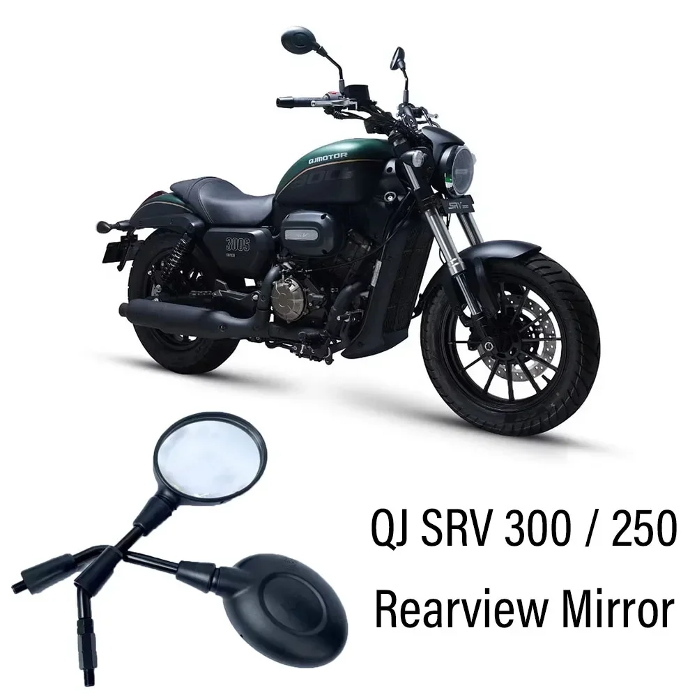 

New For QJMOTO SRV300 SRV250 SRV 300 / 250 Motorcycle Adjustabale Side Rearview Mirrors Universal Rearview With