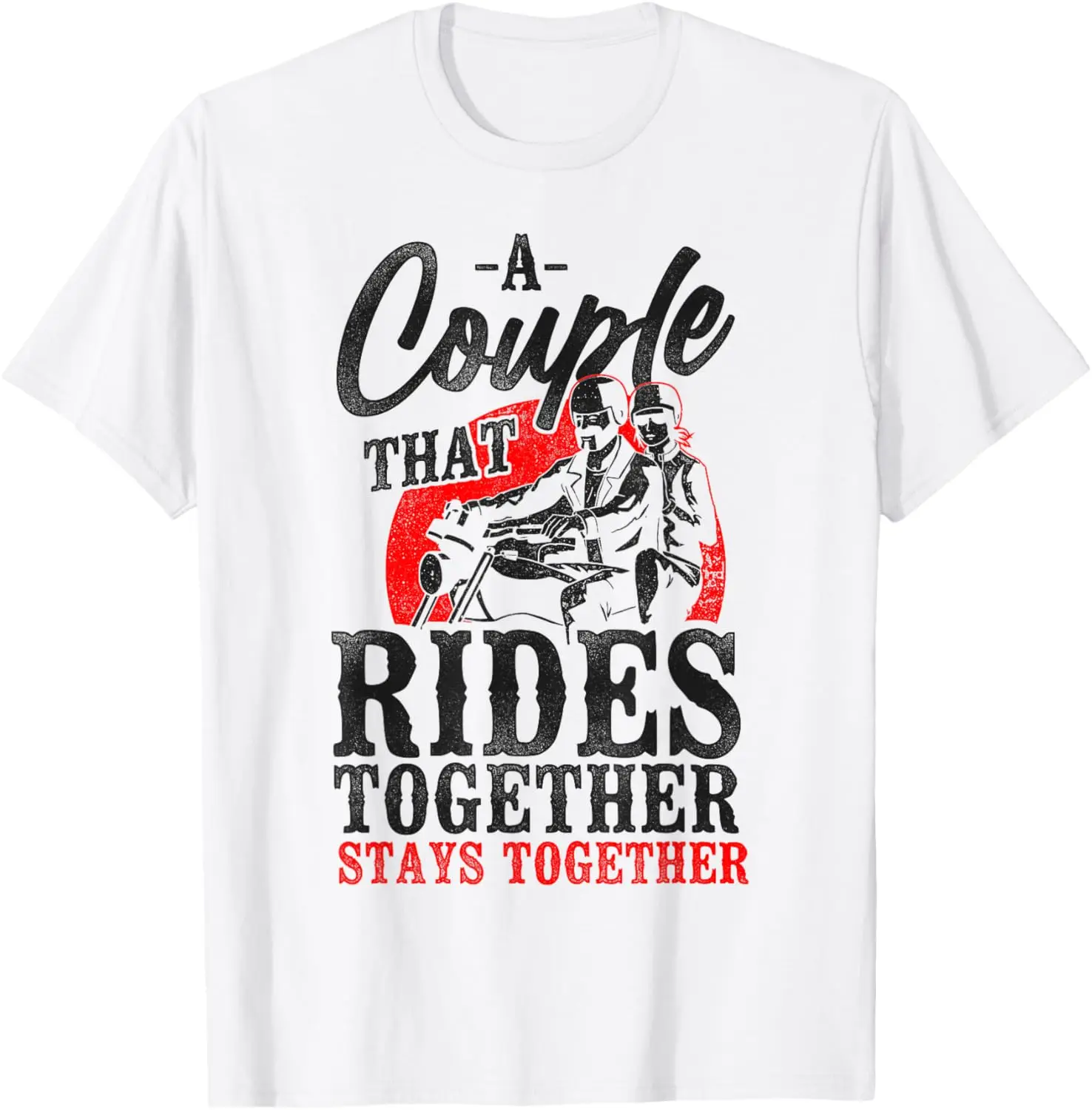 

The latest t-shirt - Classic Motorcycle Biker Couple Girlfriend Wedding Marriage T-Shirt