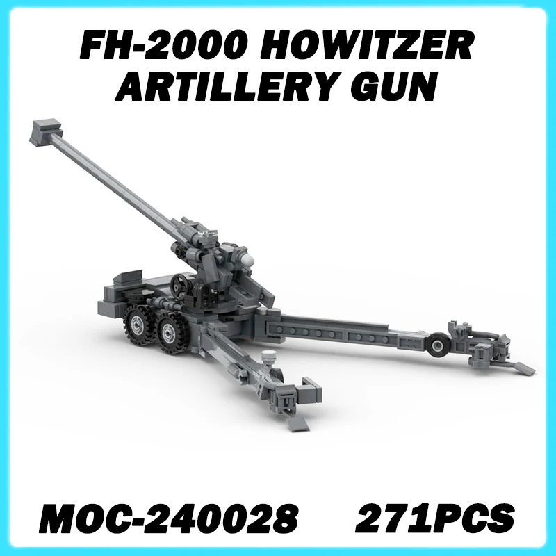 271PCS MOC-240028 FH-2000 Howitzer Artillery Gun Military War Series Model Building Blocks Bricks Creative Toy Boy Adult Gift