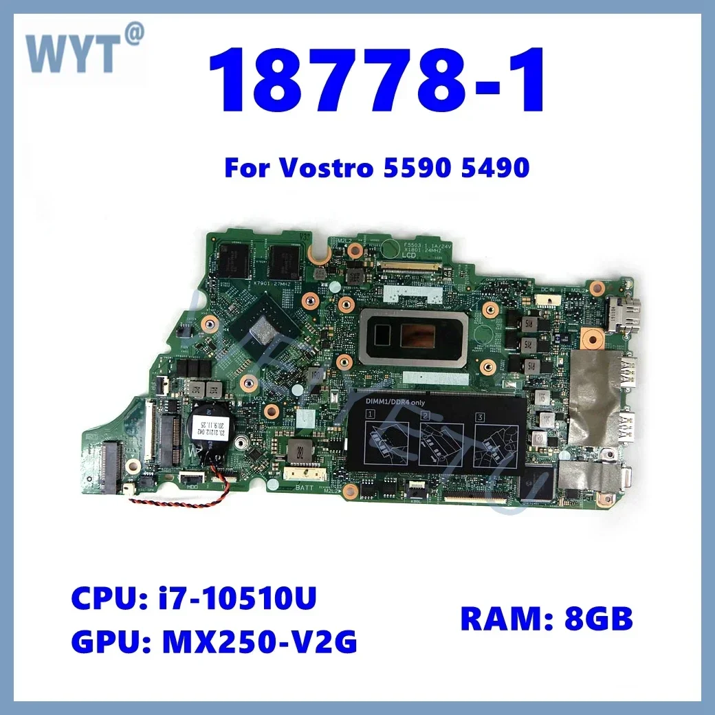 

18778-1 CN-00HT1K Mainboard For DELL Inspiron 5490 5590 5498 5598 Laptop Motherboard With i7-10510U CPU MX250-V2G GPU 8GB-RAM